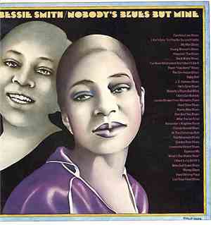 Bessie Smith - Nobody's Blues But Mine