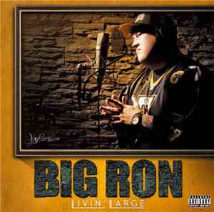 Big Ron  - Livin' Large