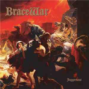 Bracewar - Juggernaut