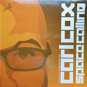 Carl Cox - Space Calling