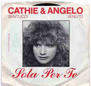Cathie Santucci & Angelo Venuto  - Sola Per Te