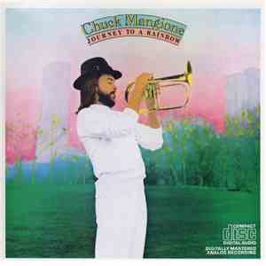 Chuck Mangione - Journey To A Rainbow