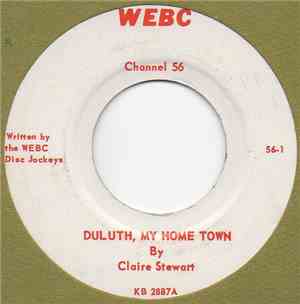 Claire Stewart  - Duluth, My Home Town / This Is WEBC