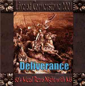 Deliverance  - Live At Cornerstone 2001