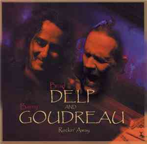 Delp And Goudreau - Rockin' Away