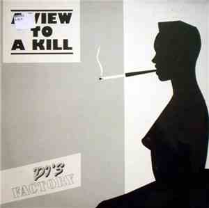DJ's Factory - A View To A Kill