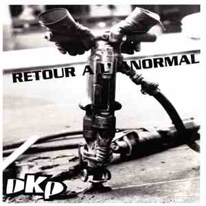 DKP - Retour A L'Anormal