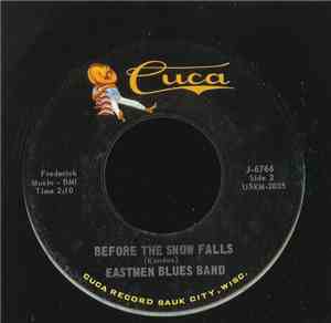 Eastmen Blues Band - Found A New World / Before The Snow Falls