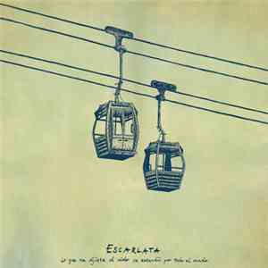 Escarlata - Lo Que Me Dijiste Al Oído Se Extendió Por Todo El Mundo