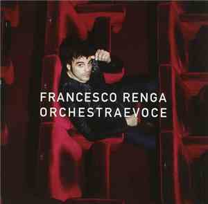 Francesco Renga - Orchestra E Voce