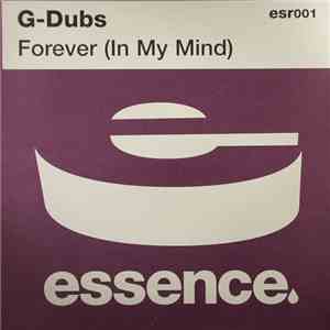 G-Dubs - Forever (In My Mind)
