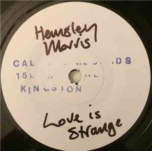 Hemsley Morris / Larry & Alvin - Love Is Strange / No One To Give Me Love