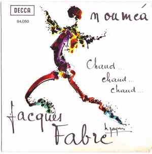 Jacques Fabre - Noumea / Chaud, Chaud, Chaud