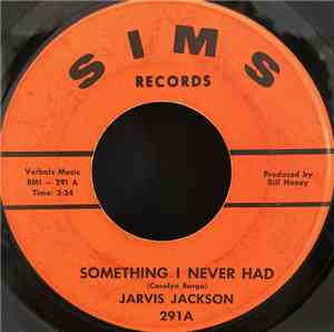 Jarvis Jackson - Something I Never Had / The Long Dog