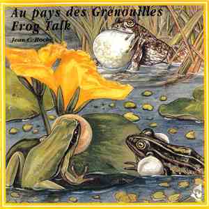 Jean C. Roché - Au Pays Des Grenouilles / Frog Talk