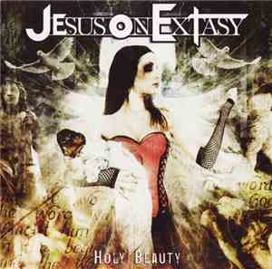 Jesus On Extasy - Holy Beauty