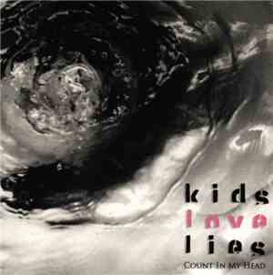 Kids Love Lies - Count In My Head
