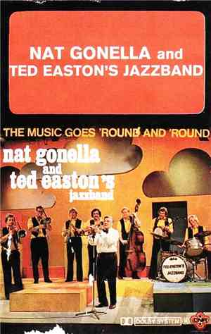 Nat Gonella And Ted Easton Jazzband - The Music Goes 'Round And 'Round