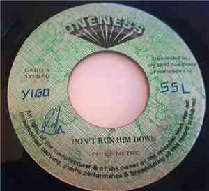 Peter Metro - Don't Run Him Down