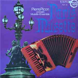 Pierre Picon Und Sein Musette-Ensemble - Paris Musette