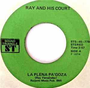 Ray & His Court - La Plena Pa' Goza / Lo Sabia