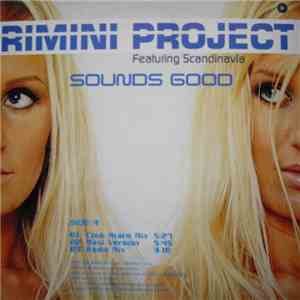 Rimini Project Featuring Scandinavia  - Sounds Good