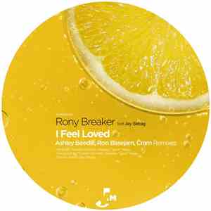 Rony Breaker Feat. Jay Sebag - I Feel Loved
