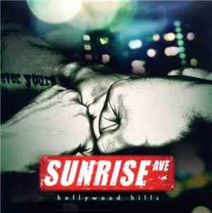 Sunrise Ave - Hollywood Hills