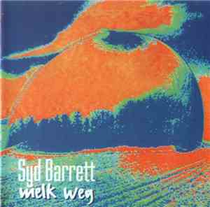 Syd Barrett - Melk Weg