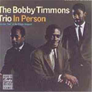 The Bobby Timmons Trio - In Person