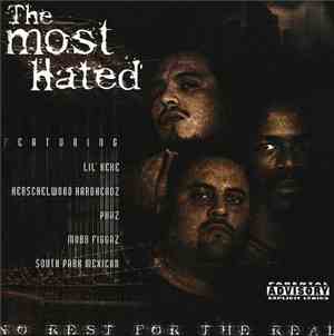The Most Hated - No Rest For The Real