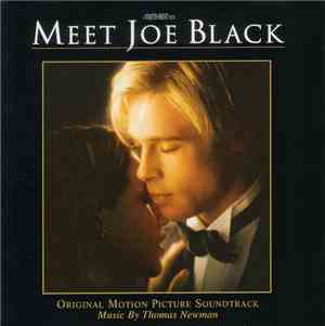 Thomas Newman - Meet Joe Black (Original Motion Picture Soundtrack)