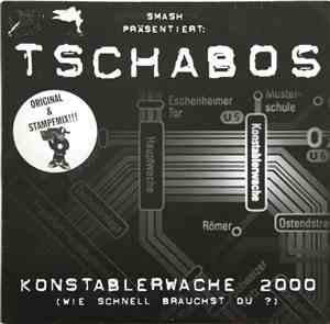 Tschabos - Konstablerwache 2000 (Wie Schnell Brauchst Du ?)