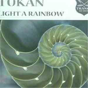 Tukan - Light A Rainbow