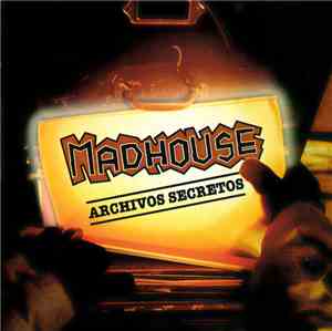 Various - Madhouse Archivos Secretos