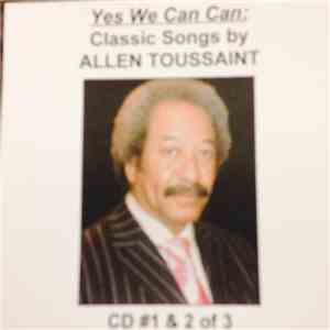 Various - Yes We Can Can: Classic Songs Of Allen Toussaint