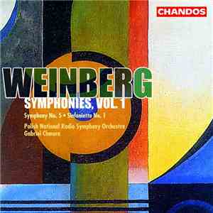Weinberg, National Polish Radio Symphony Orchestra, Katowice, Gabriel Chmur ...