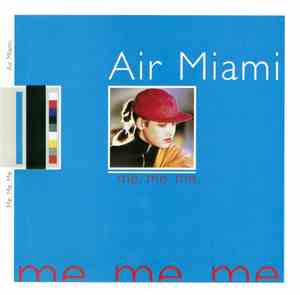 Air Miami - Me. Me. Me.