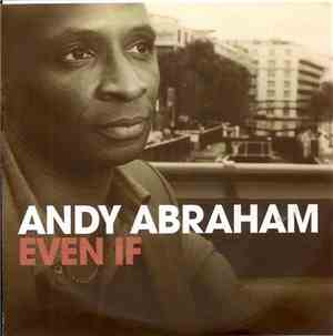 Andy Abraham - Even If