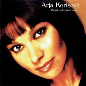 Arja Koriseva - Pieni Kultainen Avain