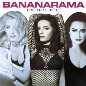 Bananarama - Pop Life