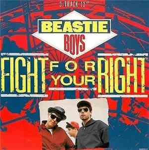 Beastie Boys - Fight For Your Right