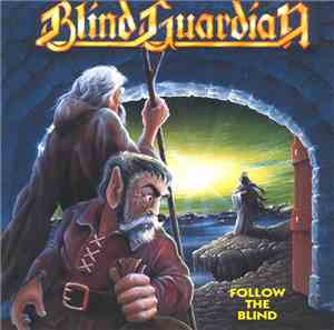 Blind Guardian - Follow The Blind