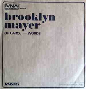 Brooklyn Mayer - Oh Carol / Words