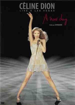 Céline Dion - A New Day... Live À Las Vegas