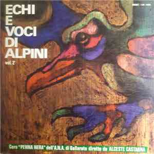 Coro Penna Nera - Echi E Voci di Alpini Vol. 2°