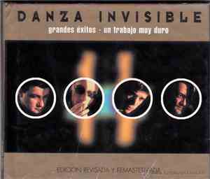Danza Invisible - Grandes éxitos - Un trabajo muy duro (Edición revisada y  ...