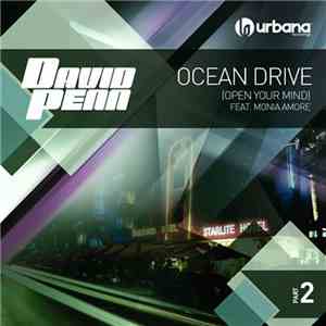 David Penn Feat. Monia Amore - Ocean Drive (Open Your Mind) (Part 2)