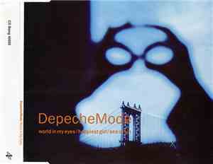 DepecheMode - World In My Eyes / Happiest Girl / Sea Of Sin