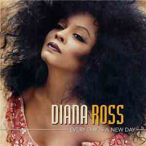 Diana Ross - Every Day Is A New Day
